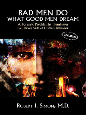 cover image of Bad Men Do What Good Men Dream